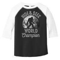 Bigfoot Moon Hide And Seek World Champion Sasquatch Toddler Fine Jersey T-Shirt