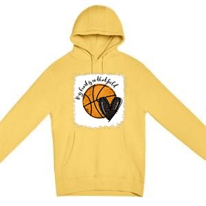 Bleached My Heart Is On That Field Basketball Game Day Vibes Cool Gift Premium Pullover Hoodie