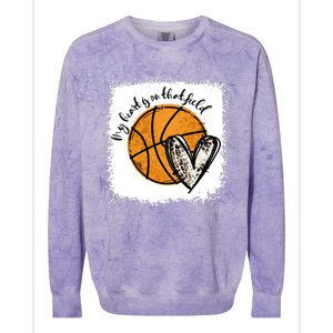 Bleached My Heart Is On That Field Basketball Game Day Vibes Great Gift Colorblast Crewneck Sweatshirt