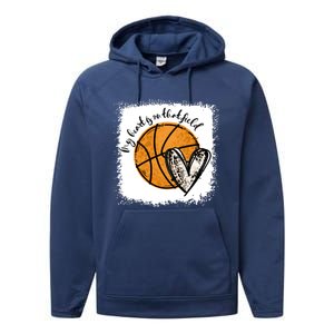 Bleached My Heart Is On That Field Basketball Game Day Vibes Great Gift Performance Fleece Hoodie