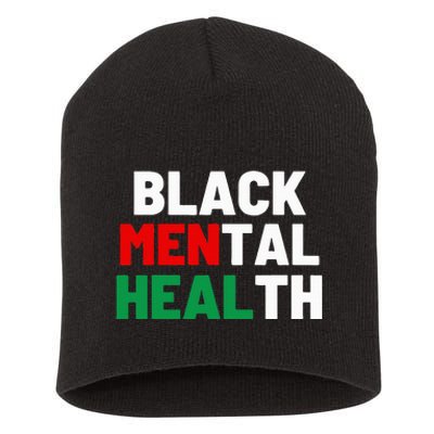 Black Mental Health Matters Short Acrylic Beanie