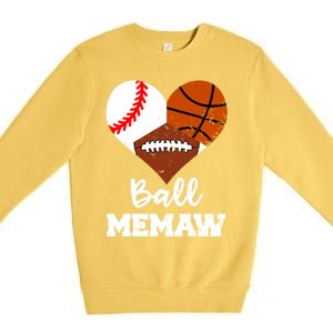 Ball Memaw Heart Funny Baseball Basketball Football Memaw Gift Premium Crewneck Sweatshirt