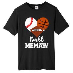 Ball Memaw Heart Funny Baseball Basketball Football Memaw Gift Tall Fusion ChromaSoft Performance T-Shirt