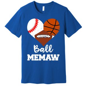 Ball Memaw Heart Funny Baseball Basketball Football Memaw Gift Premium T-Shirt