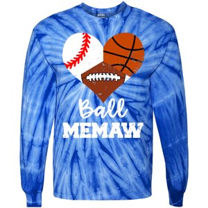 Ball Memaw Heart Funny Baseball Basketball Football Memaw Gift Tie-Dye Long Sleeve Shirt