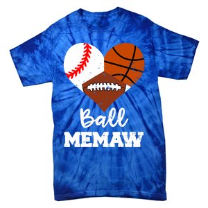 Ball Memaw Heart Funny Baseball Basketball Football Memaw Gift Tie-Dye T-Shirt