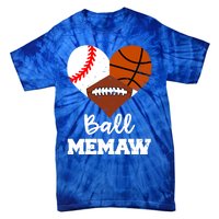 Ball Memaw Heart Funny Baseball Basketball Football Memaw Gift Tie-Dye T-Shirt