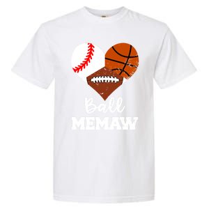 Ball Memaw Heart Funny Baseball Basketball Football Memaw Gift Garment-Dyed Heavyweight T-Shirt