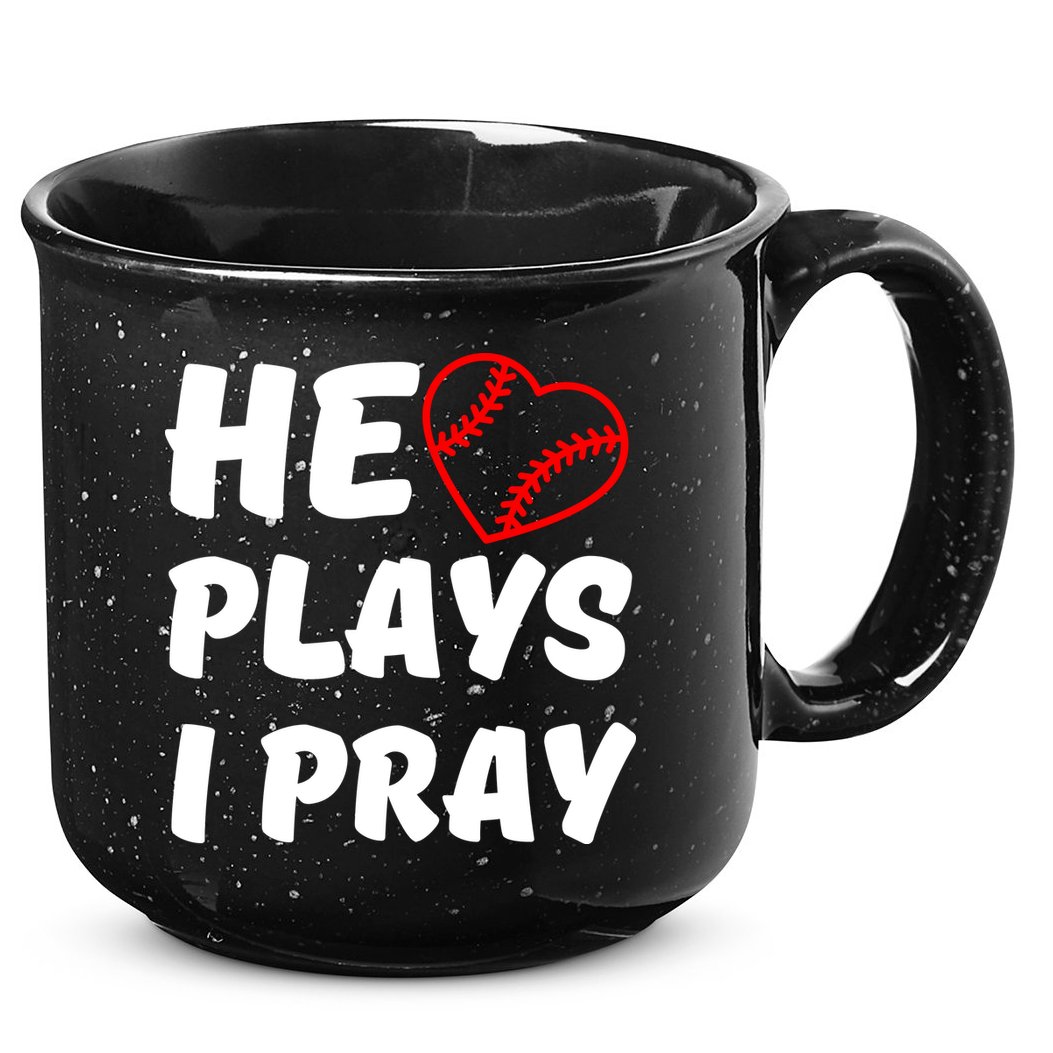 Baseball Mom He Plays I Pray 15oz Campfire Ceramic Mug