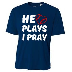 Baseball Mom He Plays I Pray Cooling Performance Crew T-Shirt