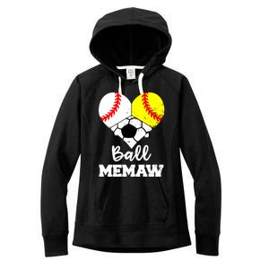 Ball Memaw Heart Funny Baseball Softball Soccer Memaw Great Gift Women's Fleece Hoodie