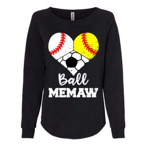 Ball Memaw Heart Funny Baseball Softball Soccer Memaw Great Gift Womens California Wash Sweatshirt