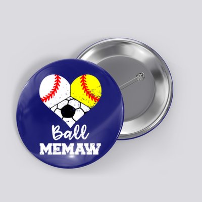 Ball Memaw Heart Funny Baseball Softball Soccer Memaw Great Gift Button