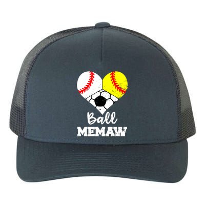 Ball Memaw Heart Funny Baseball Softball Soccer Memaw Great Gift Yupoong Adult 5-Panel Trucker Hat