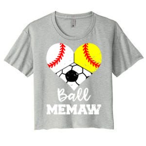 Ball Memaw Heart Funny Baseball Softball Soccer Memaw Great Gift Women's Crop Top Tee