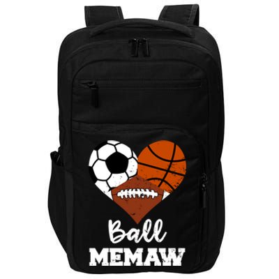 Ball Memaw Heart Funny Soccer Basketball Football Memaw Gift Impact Tech Backpack