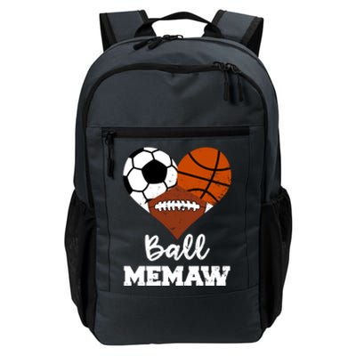 Ball Memaw Heart Funny Soccer Basketball Football Memaw Gift Daily Commute Backpack