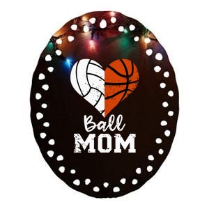 Ball Mom Heart Funny Volleyball Basketball Mom Ceramic Oval Ornament