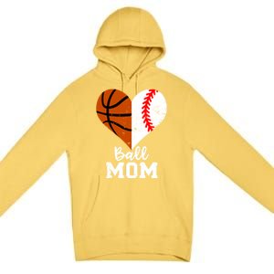 Ball Mom Heart Funny Baseball Basketball Mom Meaningful Gift Premium Pullover Hoodie