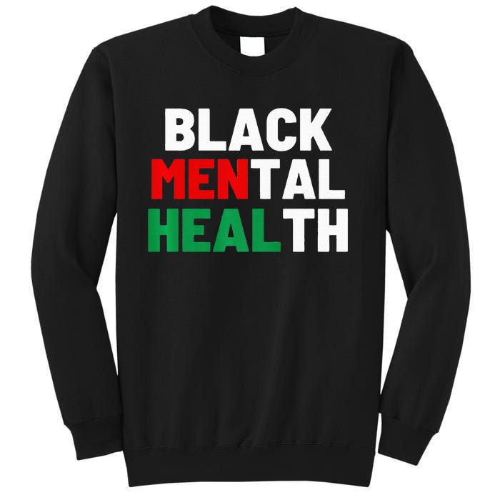 Black Mental Health Matters Sweatshirt