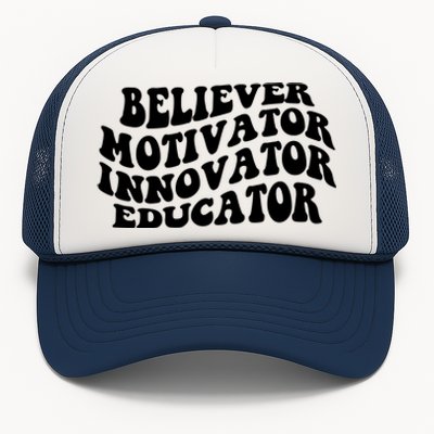 Believer Motivator Innovator Educator Retro Gift Trucker Hat