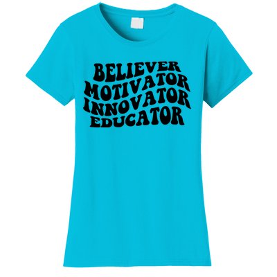 Believer Motivator Innovator Educator Retro Gift Women's T-Shirt