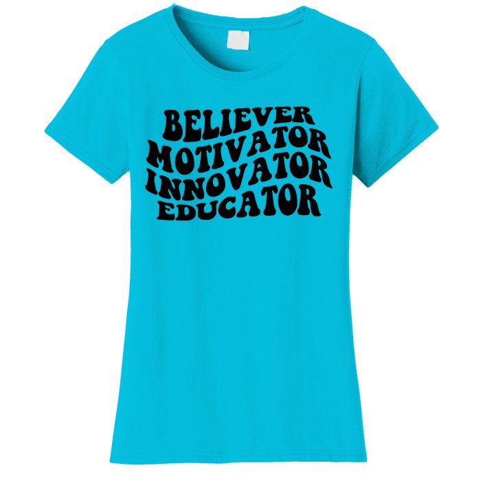 Believer Motivator Innovator Educator Retro Gift Women's T-Shirt