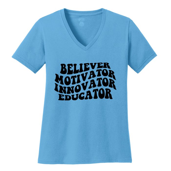 Believer Motivator Innovator Educator Retro Gift Women's V-Neck T-Shirt