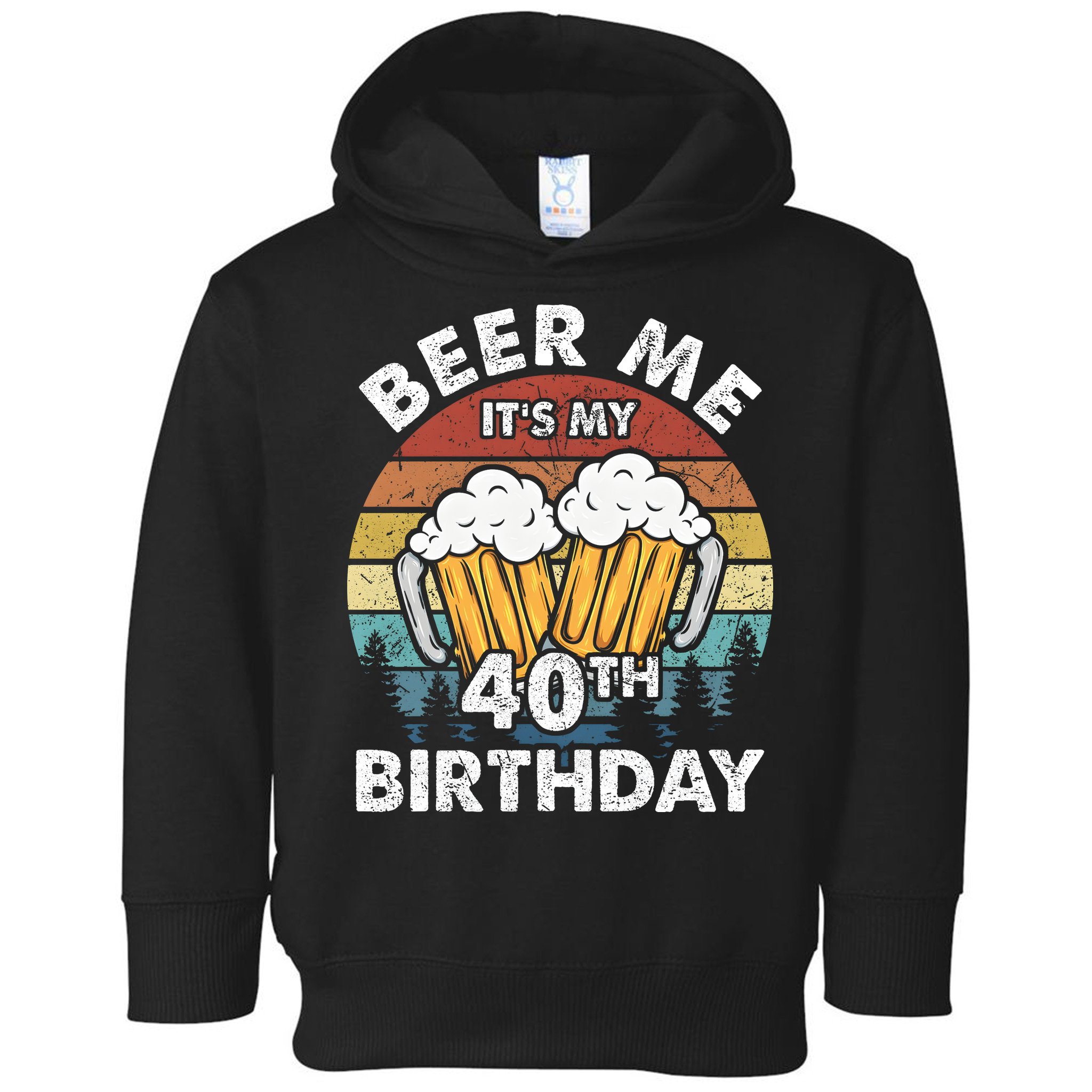 Beer Me Its My 40th Birthday Vintage Toddler Hoodie