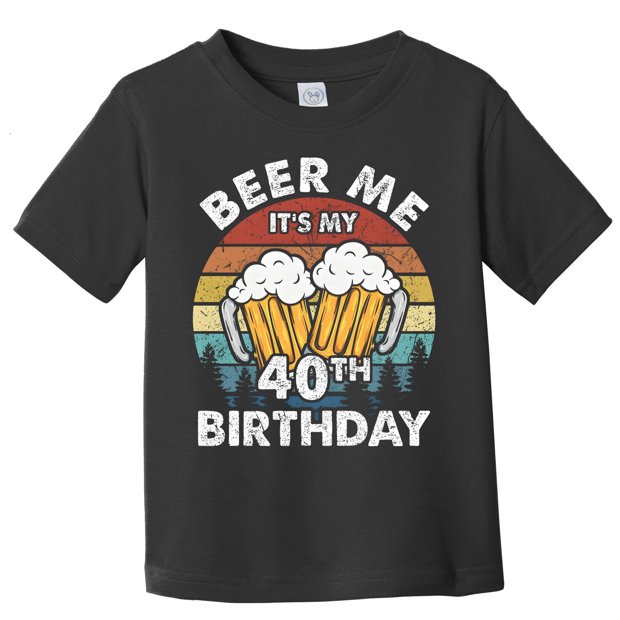 Beer Me Its My 40th Birthday Vintage Toddler T-Shirt