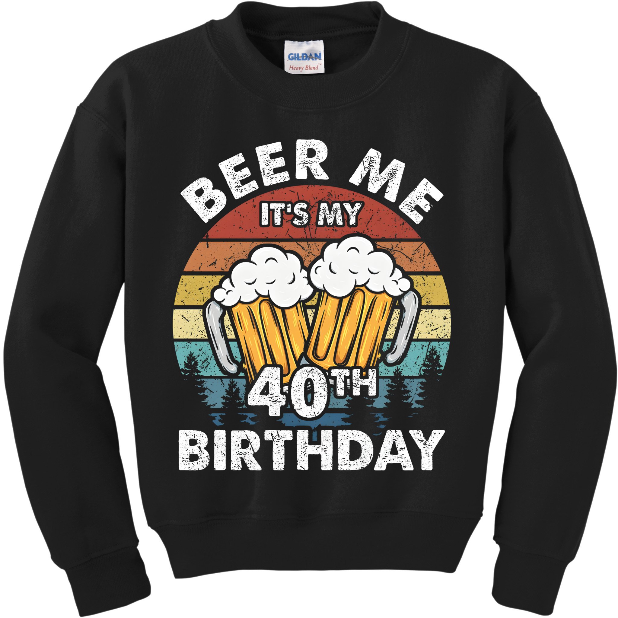 Beer Me Its My 40th Birthday Vintage Kids Sweatshirt