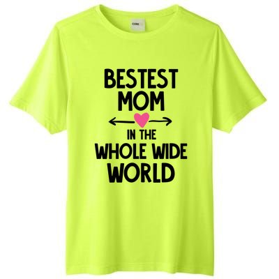 Bestest Mom In The Whole Wide World Gift Tall Fusion ChromaSoft Performance T-Shirt