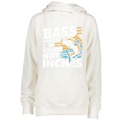 Bass Measure It In Pounds Not Inches Bass Fishing Gift Womens Funnel Neck Pullover Hood