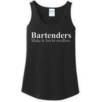 Bartenders Make It Fun To Swallow Funny Bartending Ladies Essential Tank