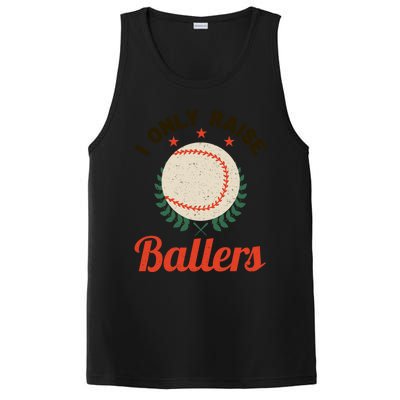 Baseball Mom I Only Raise Ballers Softball Tee Ball Sports Funny Gift PosiCharge Competitor Tank