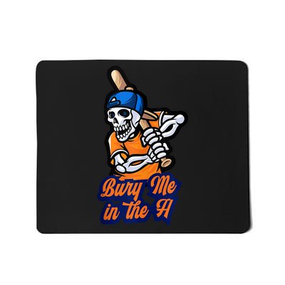 Bury Me In The H Skeleton Mousepad