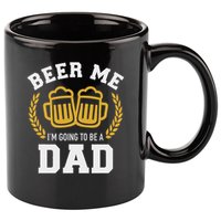 Beer Me I'm Going To Be A Dad Baby Announcement 11oz C Handle Ceramic Mug