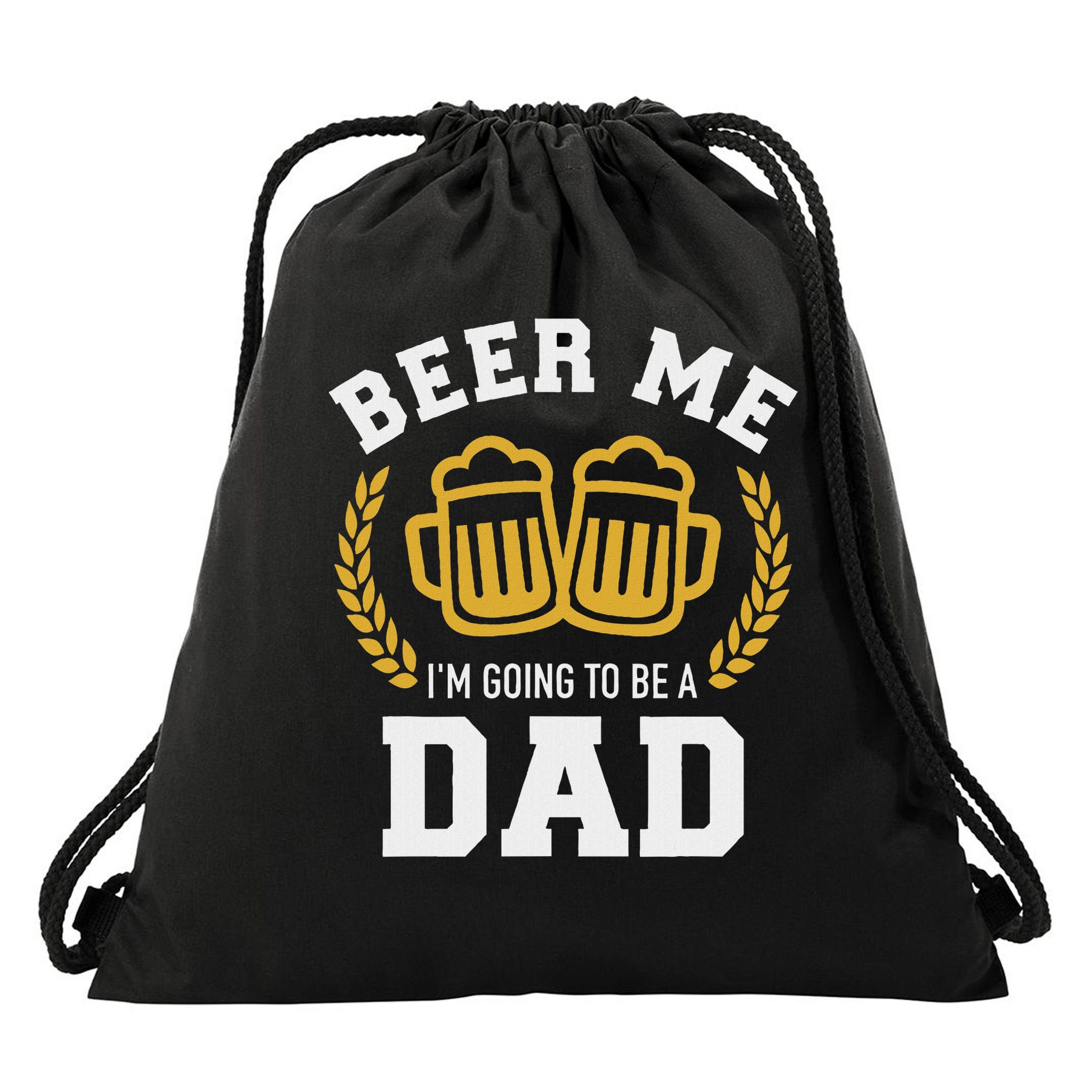 Beer Me I'm Going To Be A Dad Baby Announcement Drawstring Bag