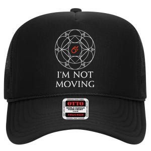 Black Mage IM Not Moving Ley Lines Funny Memes High Crown Mesh Back Trucker Hat