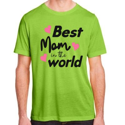 Best Mom In The World Mothers Day Heart Adult ChromaSoft Performance T-Shirt