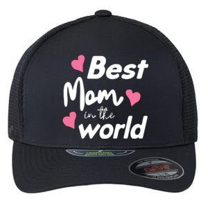 Best Mom In The World Mothers Day Heart Flexfit Unipanel Trucker Cap