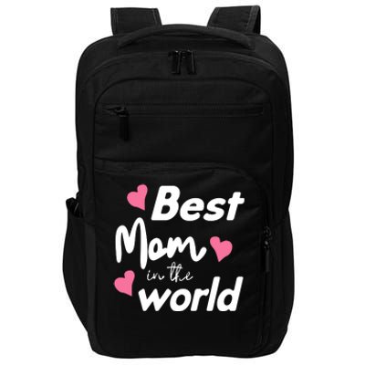 Best Mom In The World Mothers Day Heart Impact Tech Backpack