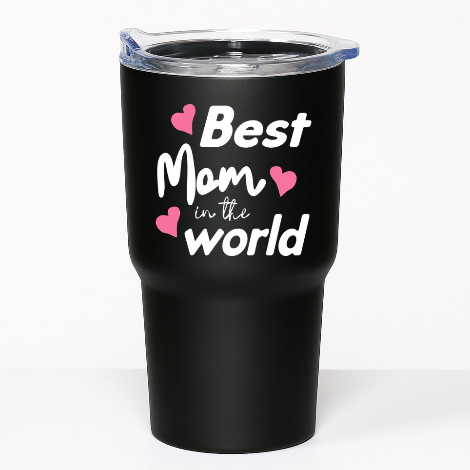Best Mom In The World Mothers Day Heart Tumbler