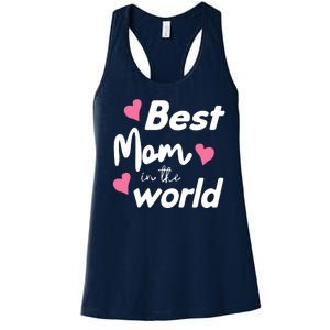 Best Mom In The World Mothers Day Heart Women's Racerback Tank