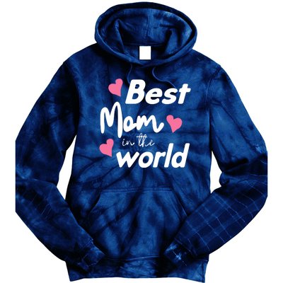 Best Mom In The World Mothers Day Heart Tie Dye Hoodie