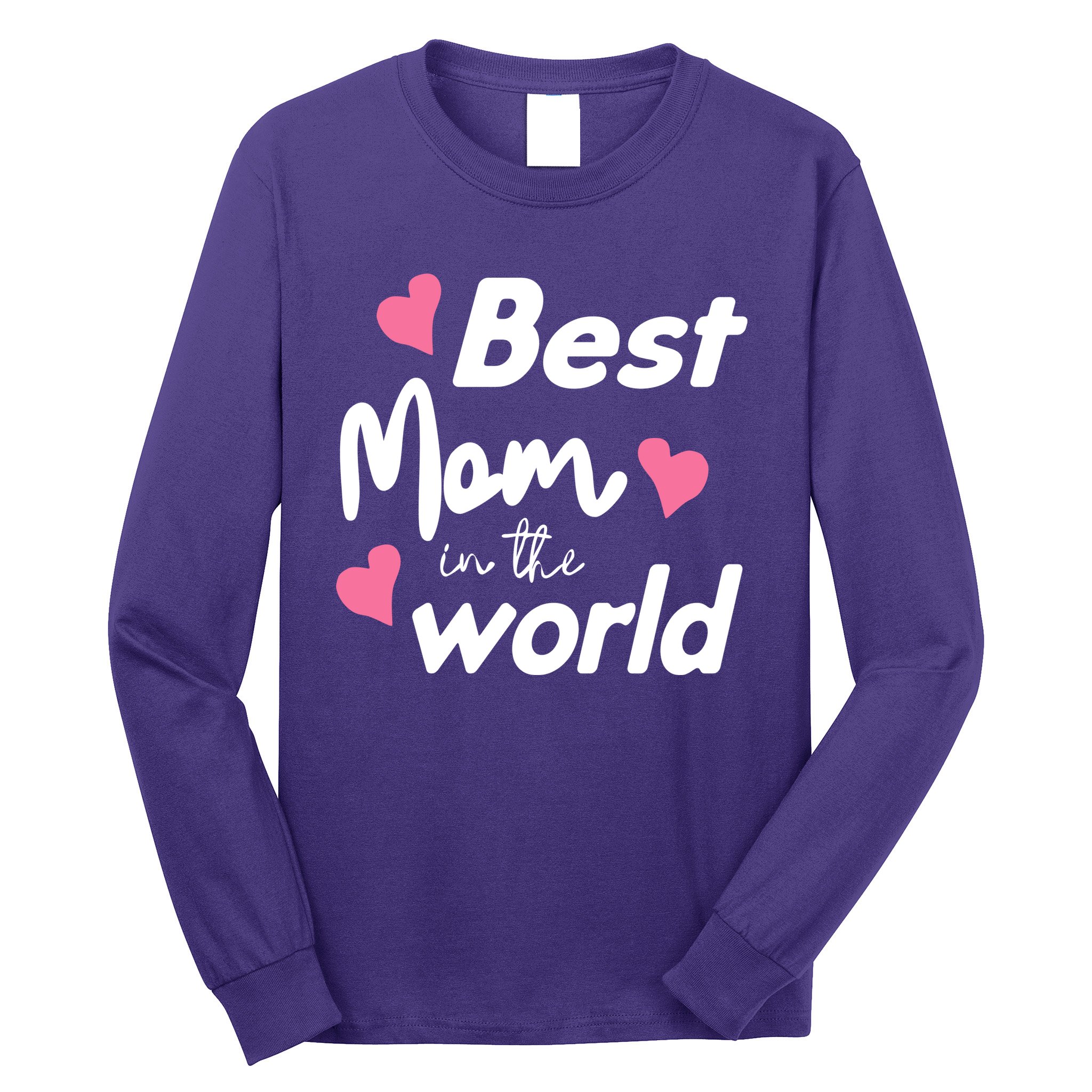 Best Mom In The World Mothers Day Heart Long Sleeve Shirt