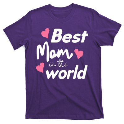 Best Mom In The World Mothers Day Heart T-Shirt