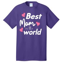 Best Mom In The World Mothers Day Heart Tall T-Shirt