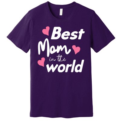 Best Mom In The World Mothers Day Heart Premium T-Shirt