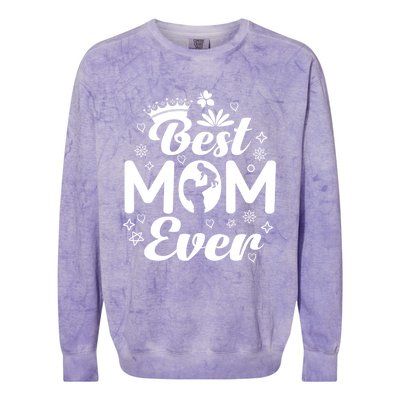 Best Mom In The History Of Ever Mothers Day For Mommy Gift Colorblast Crewneck Sweatshirt